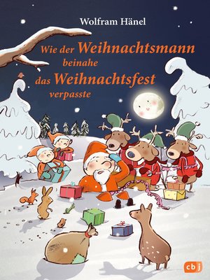 cover image of Wie der Weihnachtsmann beinahe das Weihnachtsfest verpasste